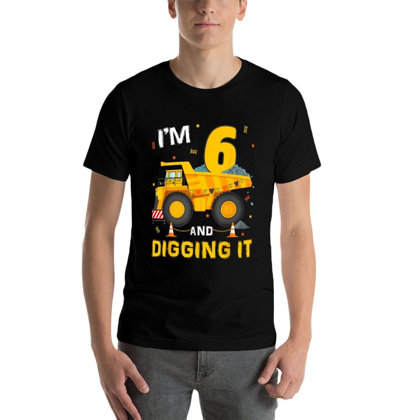 Im 6 And Digging It 6Yr Old 6th Birthday Construction Boy  Durable T-Shirt