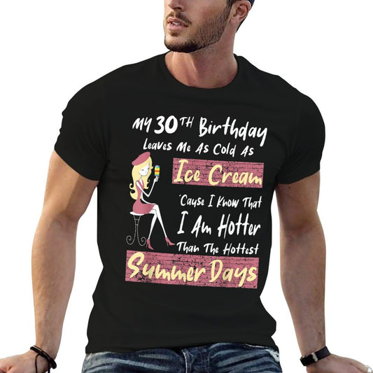 1991 Fabulous Bday, 30 Years Old Women, Girls 30th Birthday Comfortable T-Shirt