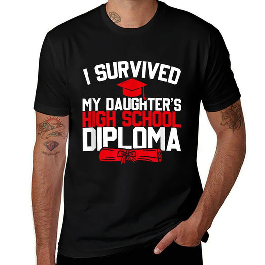 I Survived My Daughter's High School Diploma, Graduation  Eco-friendly Material T-Shirt