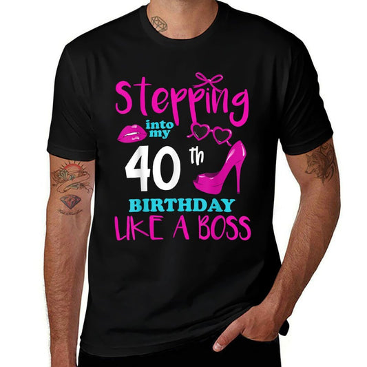 Stepping Into My 40 Year Old Birthday Like A Boss 40th BDay  Ribbed Collar T-Shirt