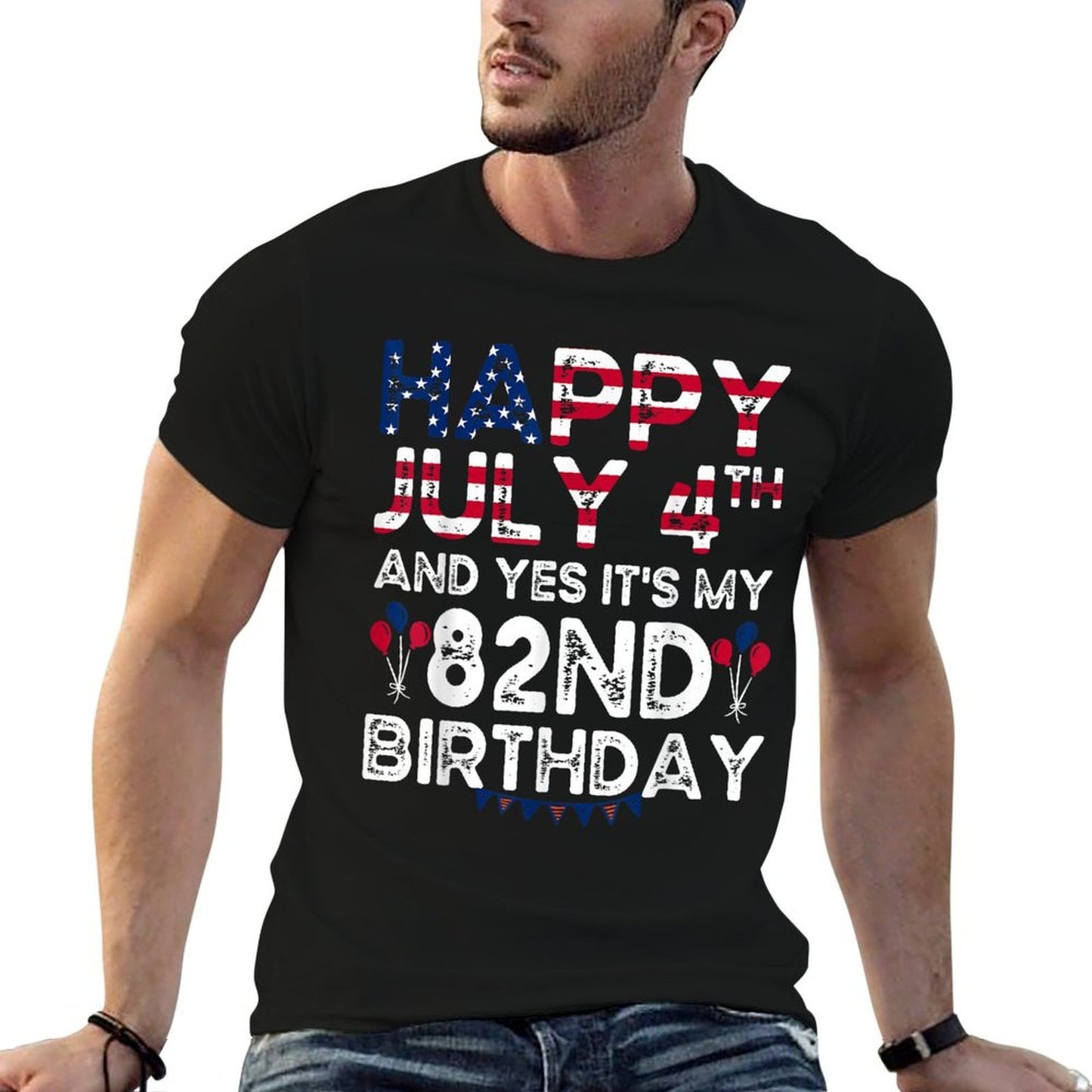 Happy 4 July And Yes It's My 82nd Birthday Since July 1941  Relaxed-fit T-Shirt