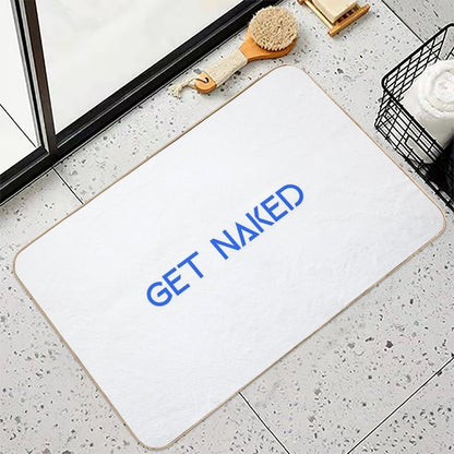 Funny Get Naked  Multi-Purpose Bath Mat