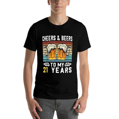 Cheers And Beers To My 21 Years 21st Birthday  High-quality Stitching T-Shirt