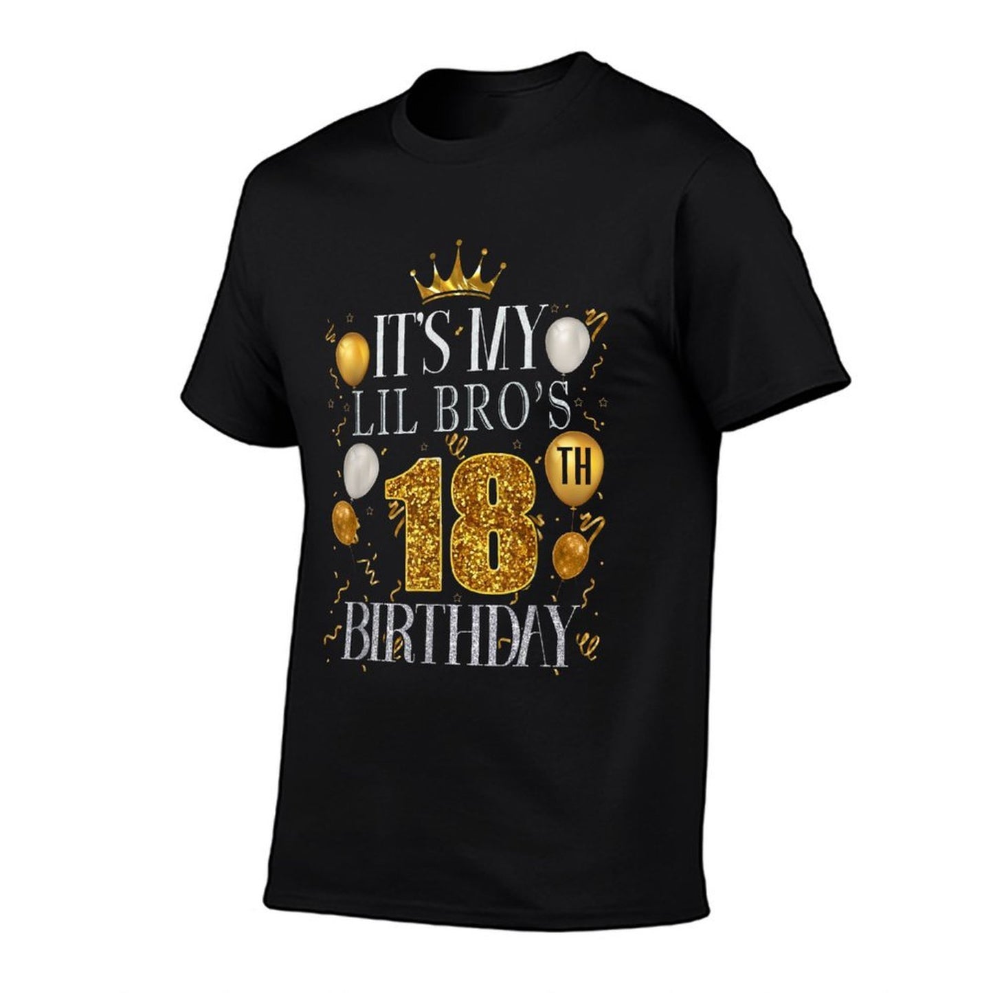 It's My LIL BRO's 18th Birthday Happy Birthday 18 Years Old  Cotton T-Shirt