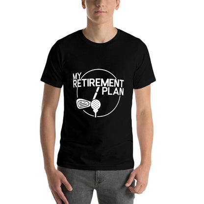 My Retirement Plan Golf Funny Golfing Retirement Men Women  Odor-resistant T-Shirt