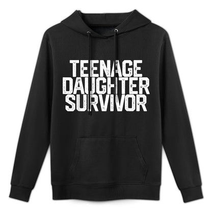 TEENAGE DAUGHTER SURVIVOR Father's Day Gift Dad Joke All-Day Comfort Hoodie