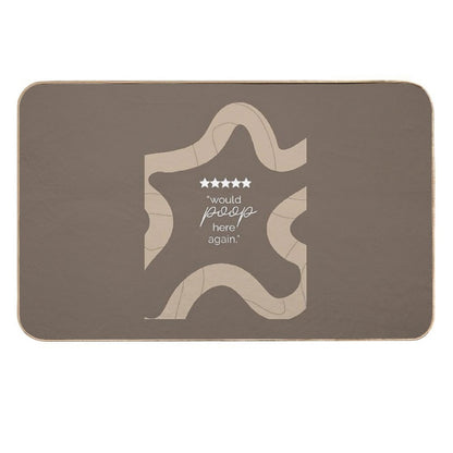 5-star Rating Would Poop Here Again  Versatile Bath Mat