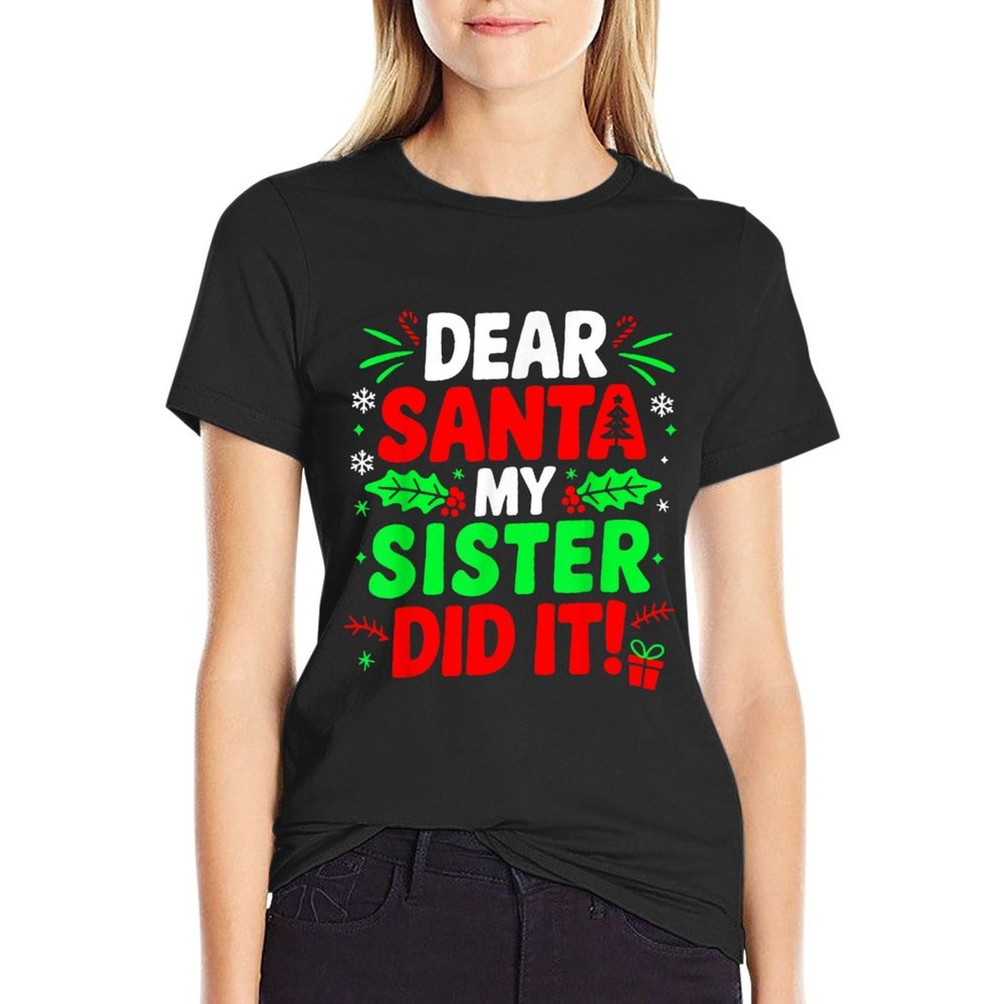 Dear Santa My Sister Did It Funny Christmas Boys Sibling  Slim-fit Cut T-Shirt