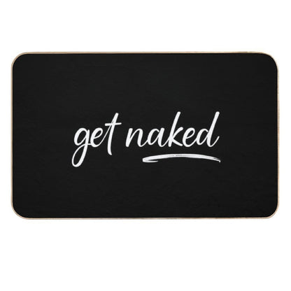 Get Naked Funny Bathroom Graphic  Multi-Purpose Bath Mat
