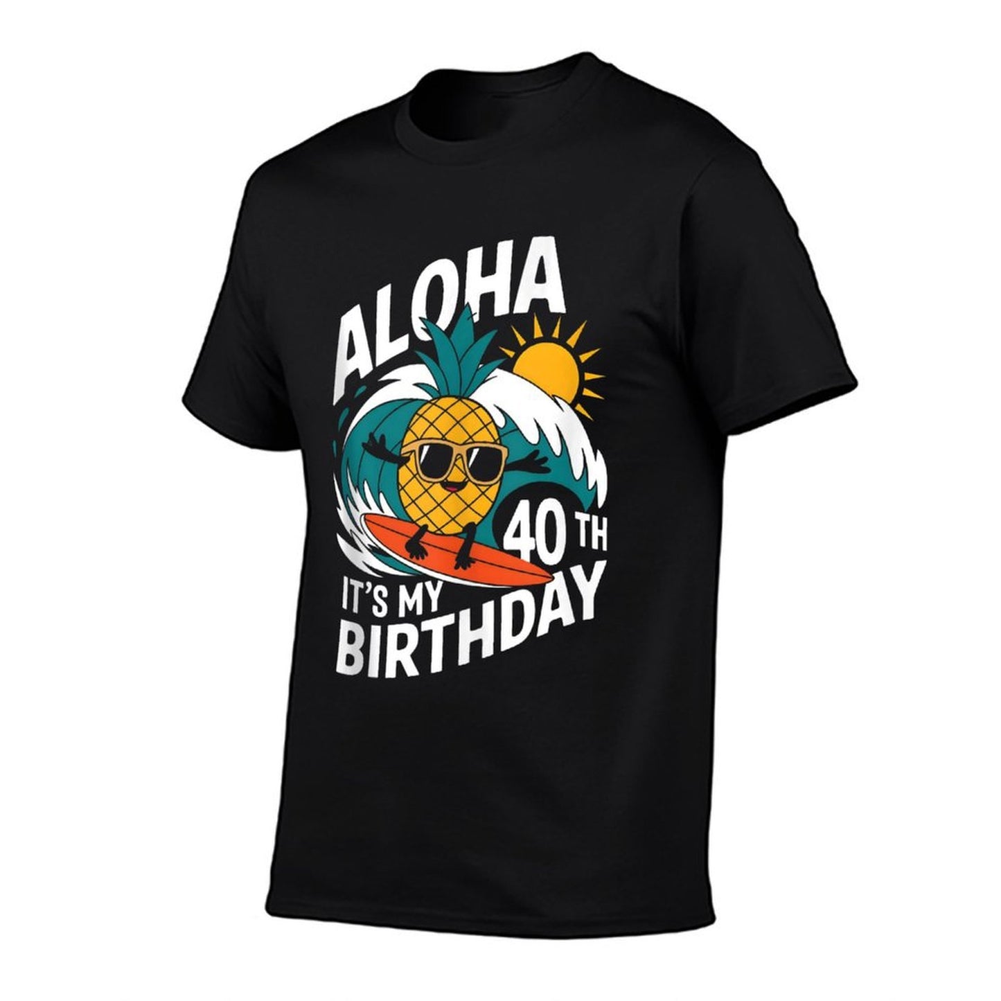 Aloha 40th Birthday Hawaii Pineapple Surfing Tropical Beach  Rolled Sleeves T-Shirt