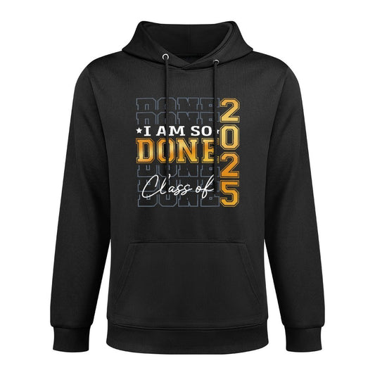 Senior 2025 Graduation I Am So Done Class Of 2025 Graduate Layering Staple Hoodie