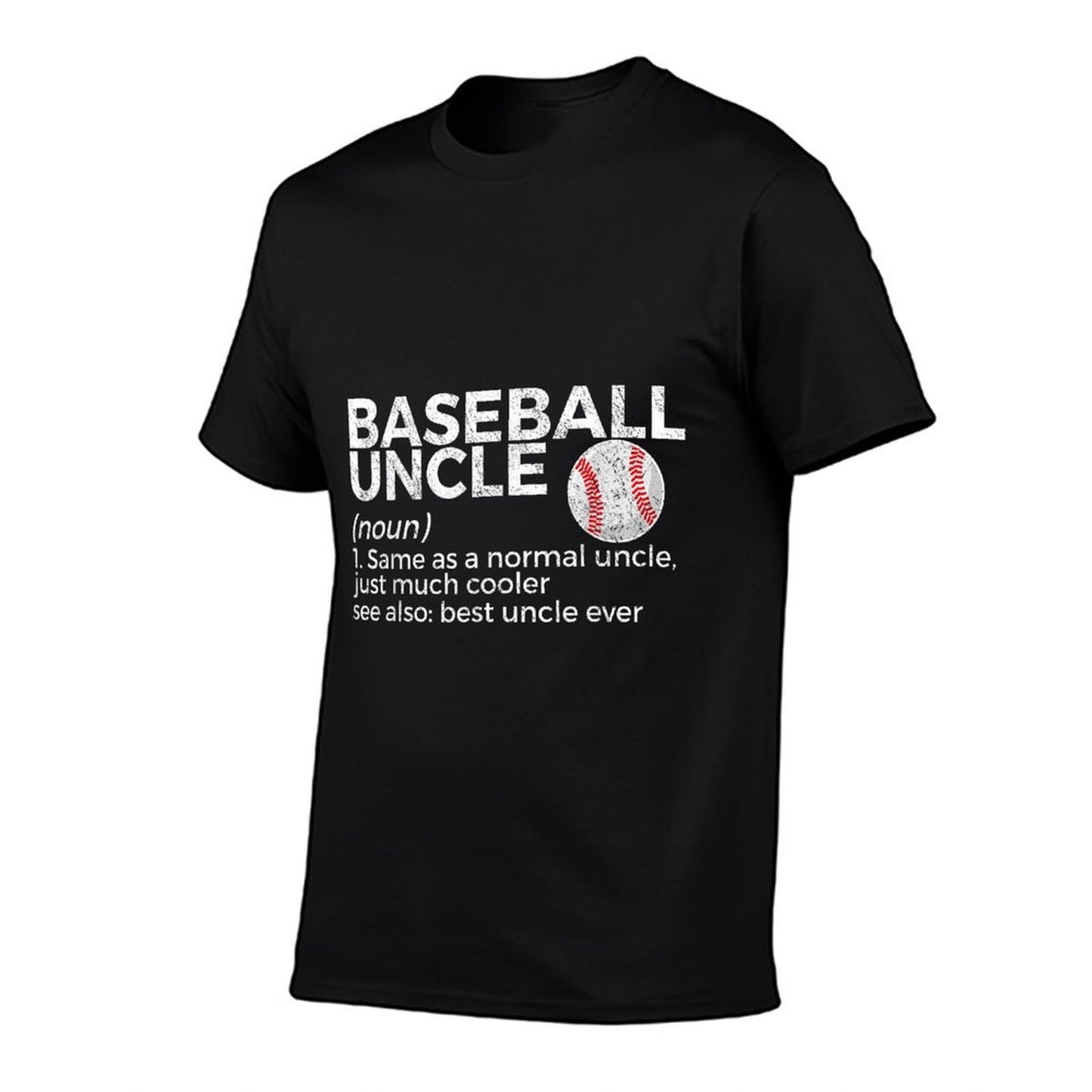 Baseball Uncle Definition Best Uncle Ever  High-quality Stitching T-Shirt