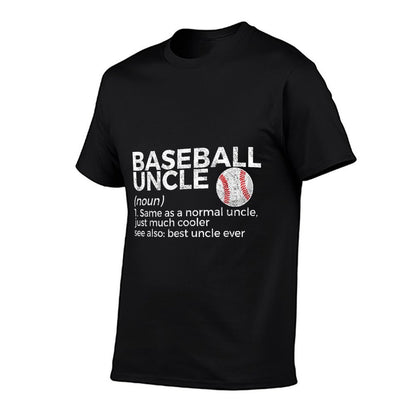 Baseball Uncle Definition Best Uncle Ever  High-quality Stitching T-Shirt