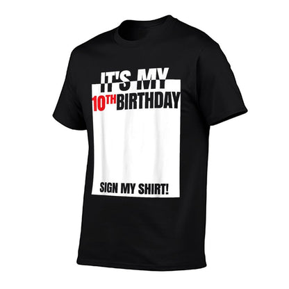 It's My 10th Birthday Party 10 Years Old Boy Girl Sign My  Stretchy T-Shirt