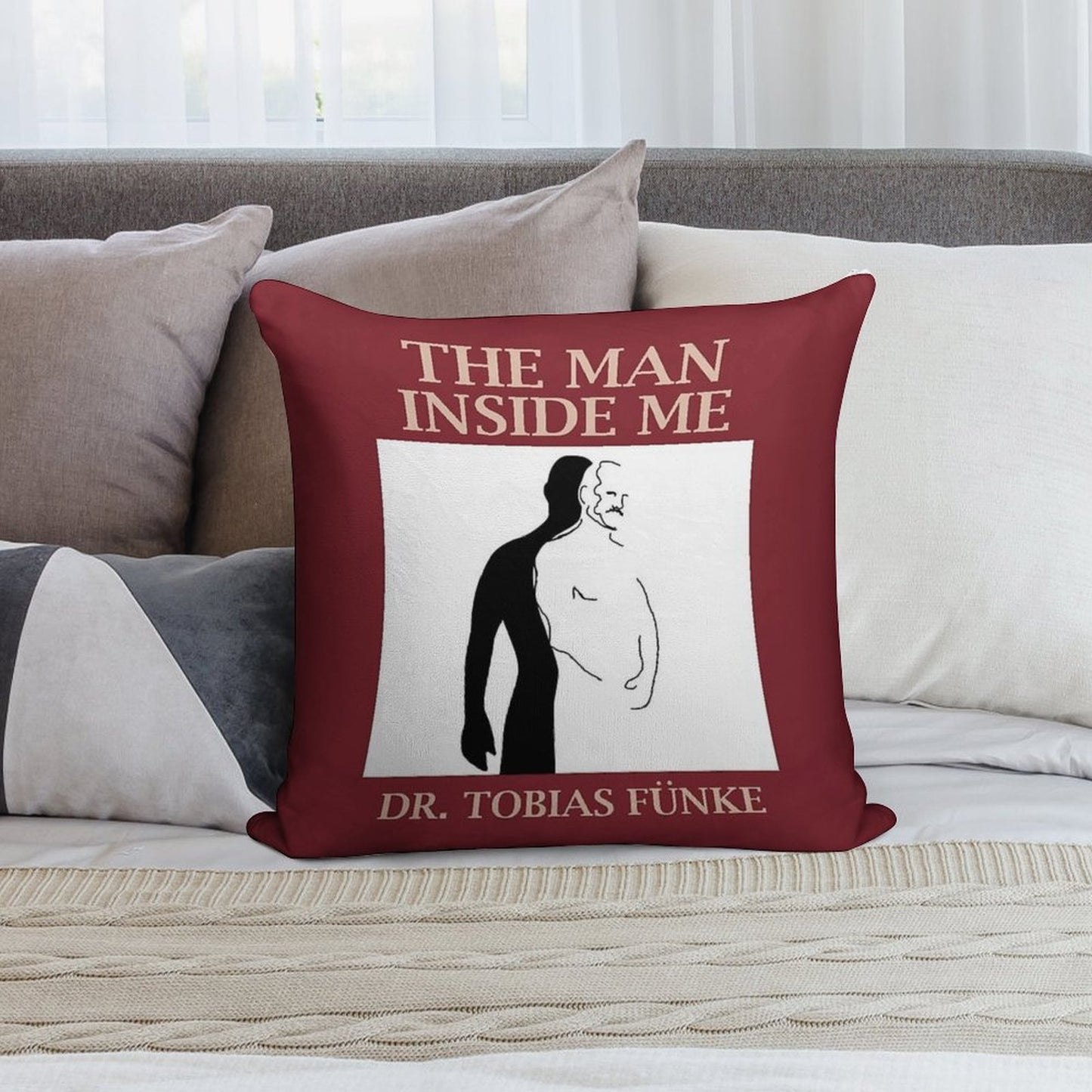 The Man Inside Me by Dr. Tobias Funke Soft Fade-Resistant Throw Pillow