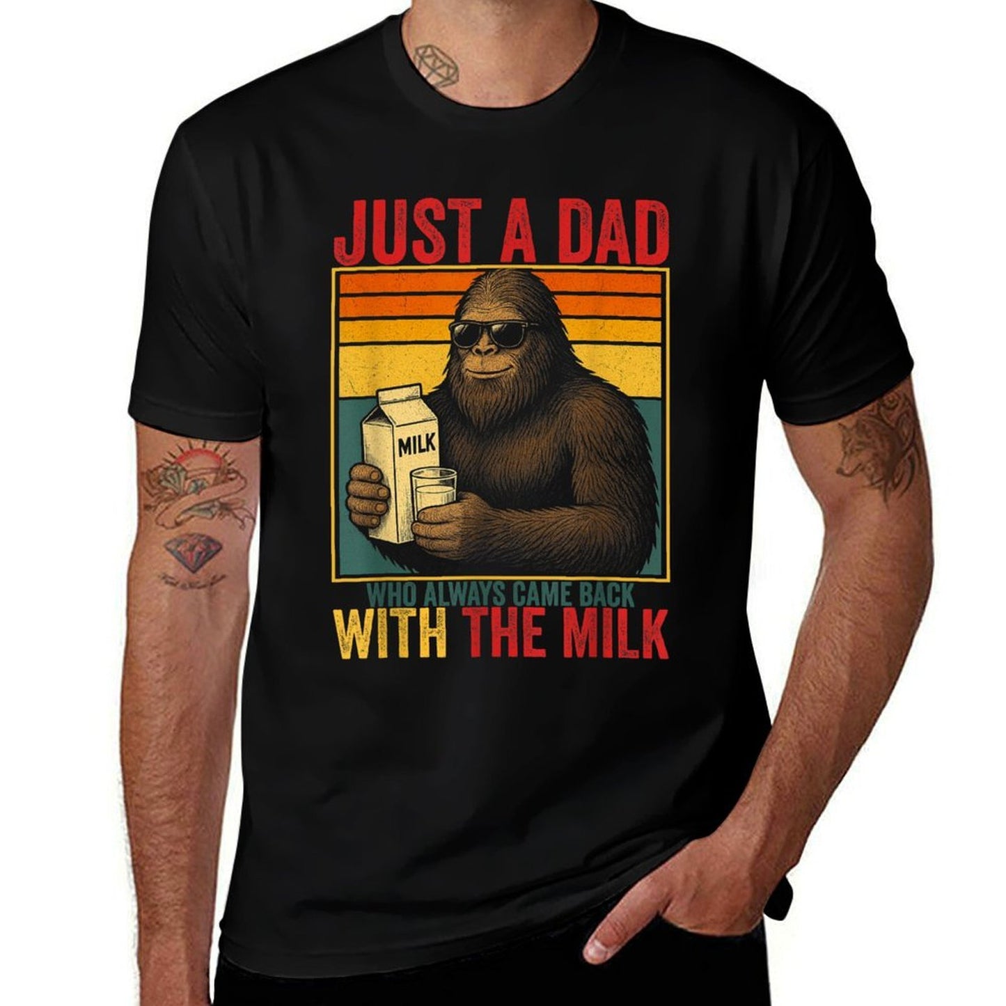 Bigfoot Papa, Just A Dad Who Always Came Back With The Milk  Breathable T-Shirt
