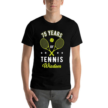 75 Years Tennis Wisdom Sport 75th Birthday Tennis Coach  Easy-care T-Shirt