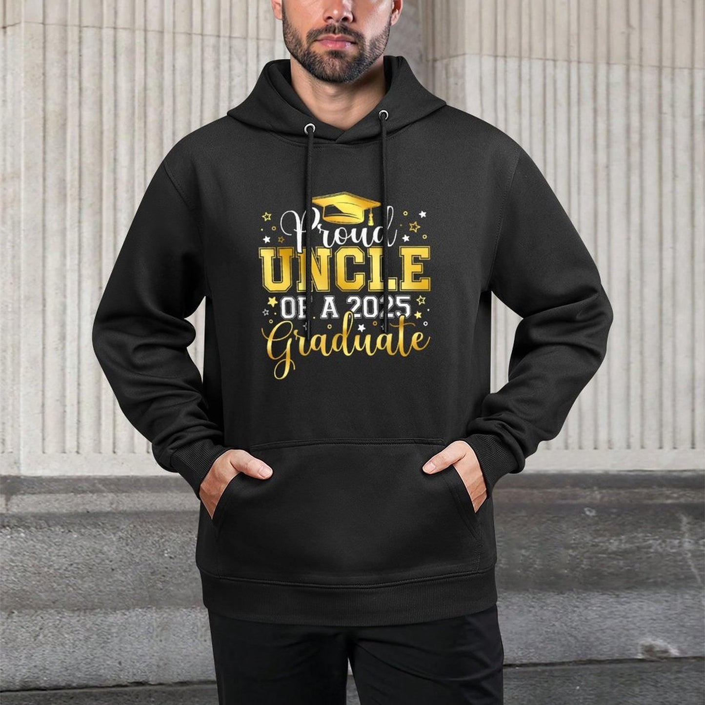 Proud Uncle Of A 2025 Graduate Grad Senior Graduation Gift Durable Construction Hoodie