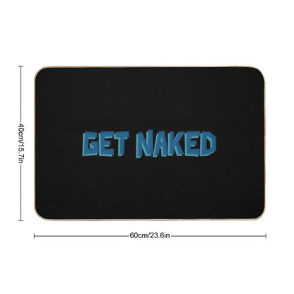 Funny Get Naked  Anti-Trip Bath Mat