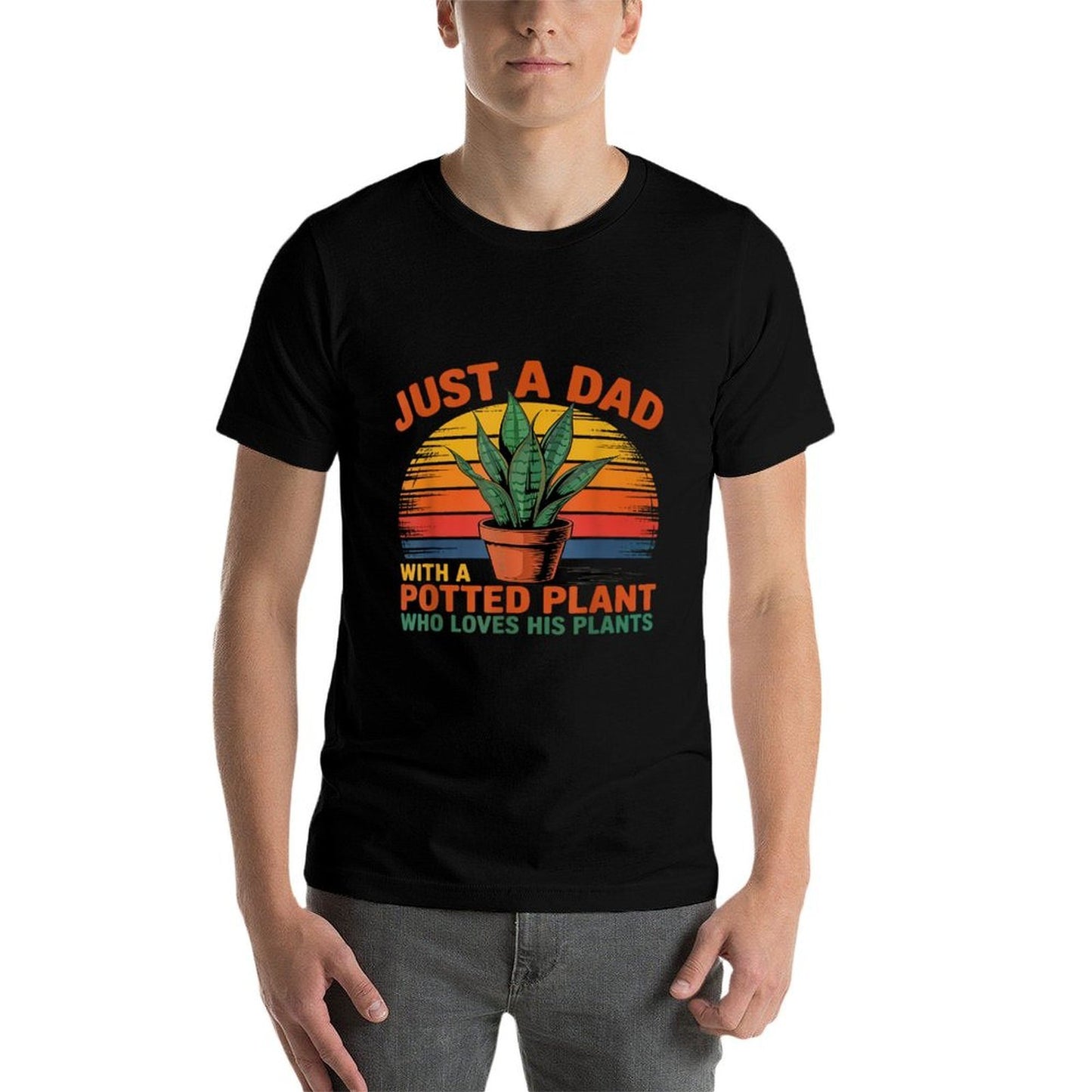 Just A Dad Who Loves Plant Vibes Funny  Slim-fit Cut T-Shirt