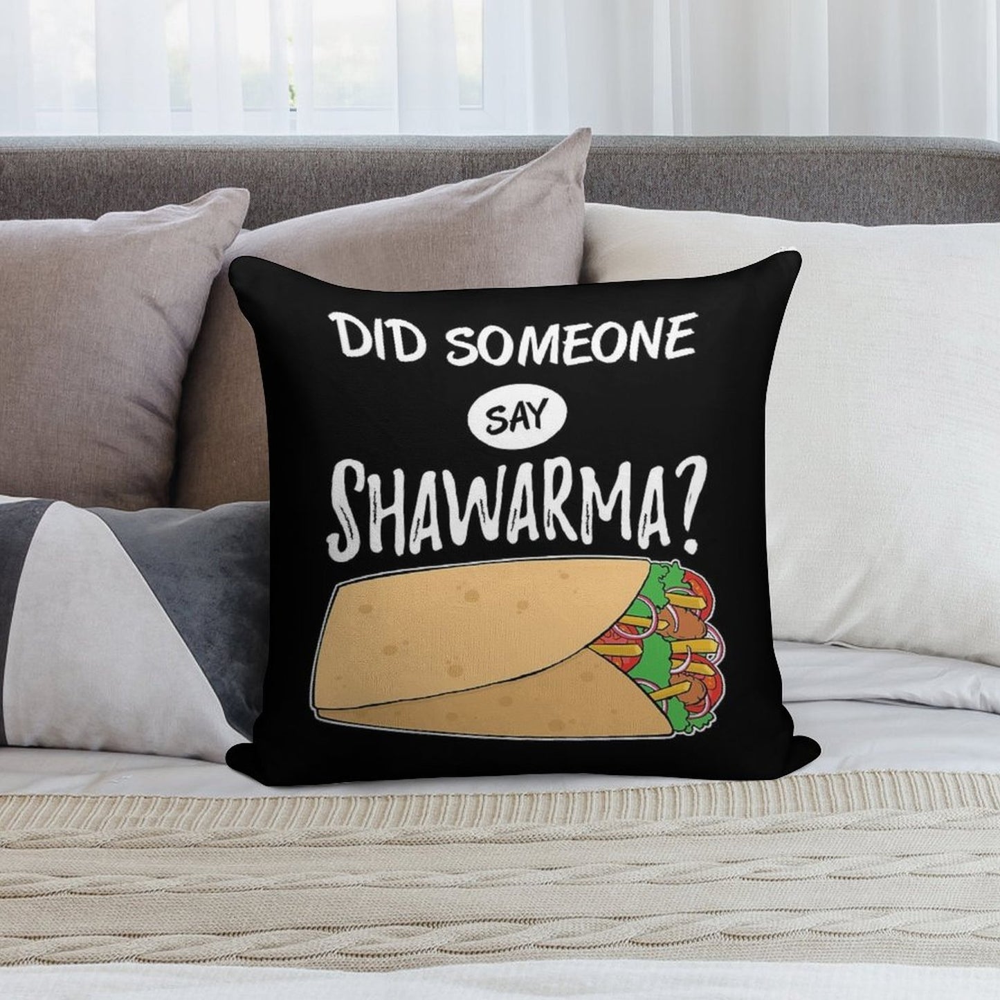 Funny Arabic Food Did Someone Say Shawarma Graphic Soft Easy Maintenance Throw Pillow