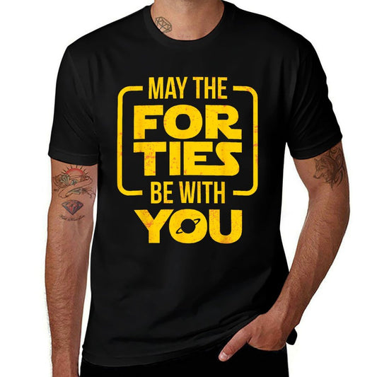 Funny 40th Birthday T-shirt - May The Forties Be With You  Moisture-wicking T-Shirt