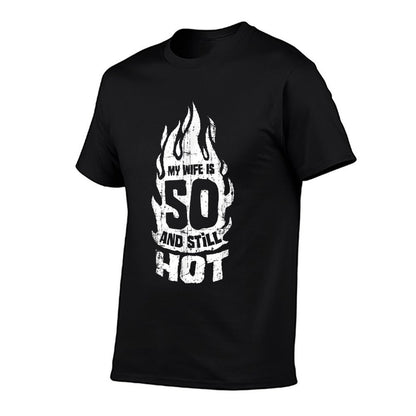 My Wife Is 50 And Still Hot 50th Birthday  Trendy Pattern T-Shirt