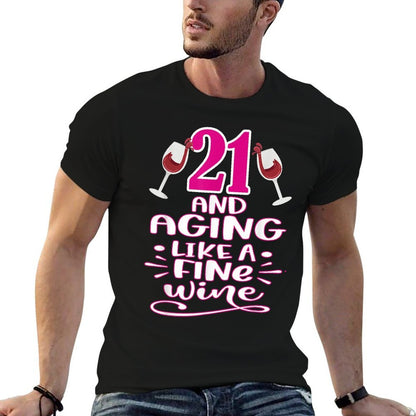 Ladies Wine Birthday Women's Birthday Wine 21st Birthday  Quick-drying T-Shirt