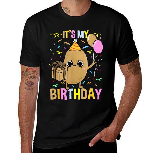 Its My Birthday Potato  Fade-proof Color T-Shirt