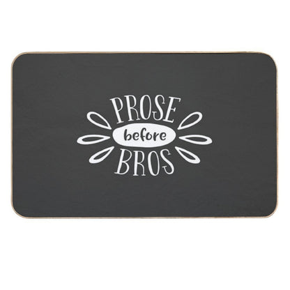Prose Before Bros - White on Grey - Book Nerd Gift  Eco-Friendly Bath Mat
