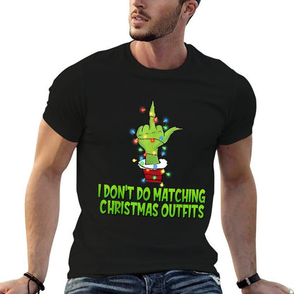 I Dont Do Matching Christmas Outfits But I Do Xmas Couples  Quick-drying T-Shirt