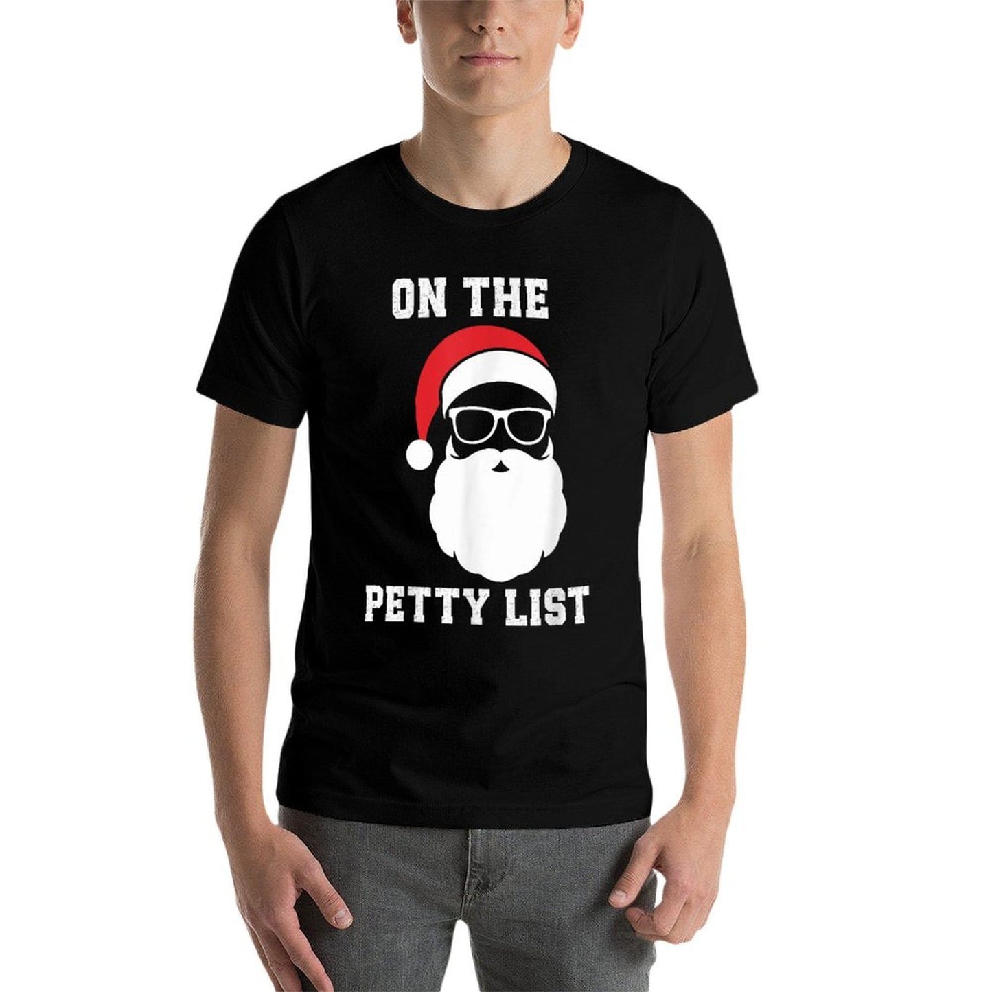 On The Petty List Funny Santa Claus Christmas  Tagless Design T-Shirt