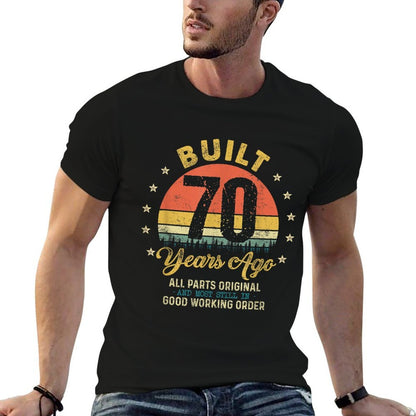 Built 70 Years Ago All Parts Original Funny 70th Birthday  Durable T-Shirt