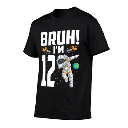 12th Birthday Astronaut Bruh I'm 12 Years Old Birthday  Quick-drying T-Shirt