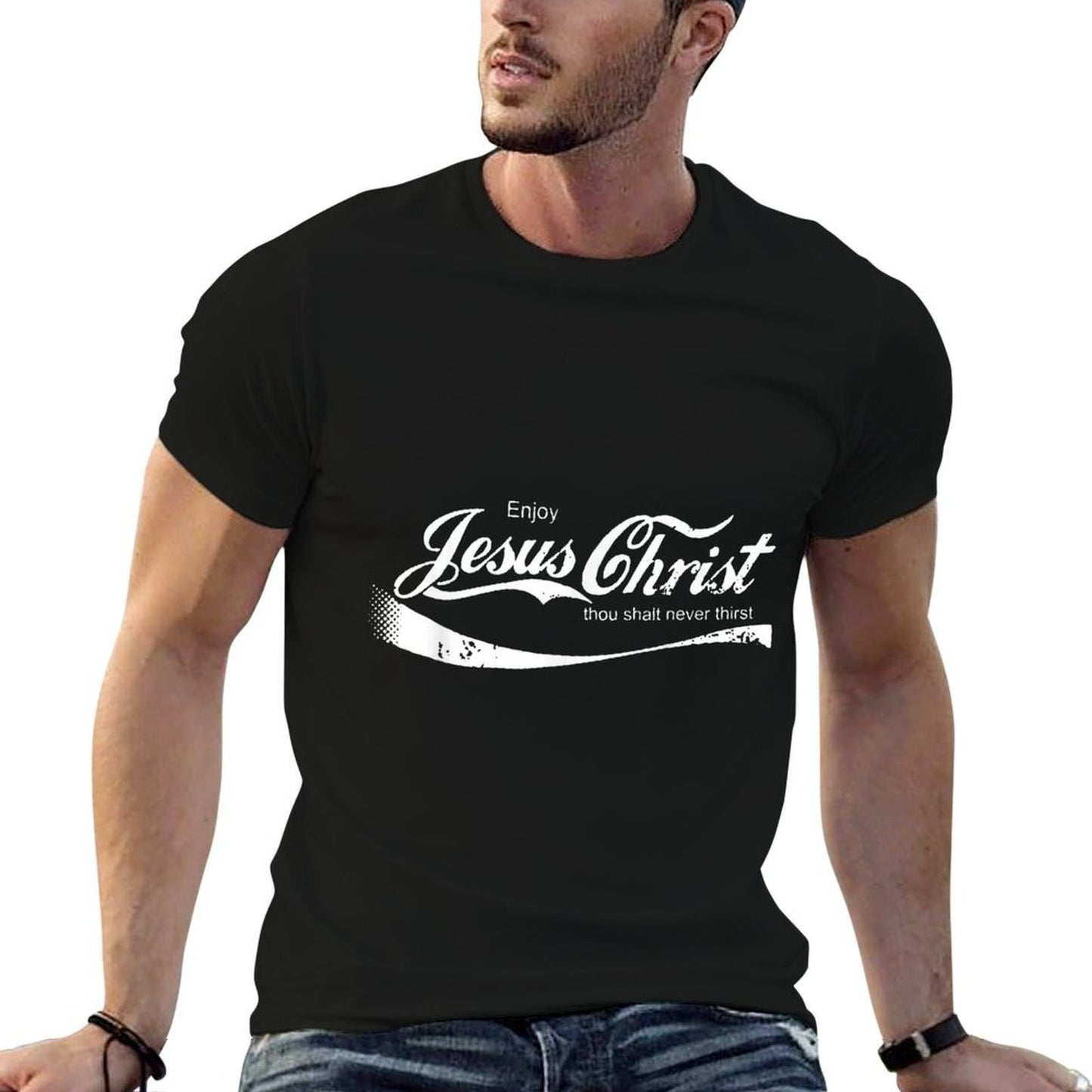 Enjoy Jesus Christ Thou Shalt Never Thirst  Summer-ready Fabric T-Shirt