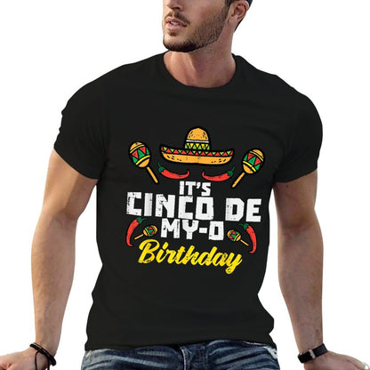 It's Cinco De My-O Birthday Born On Mexican Party Boys Girls  Relaxed-fit T-Shirt