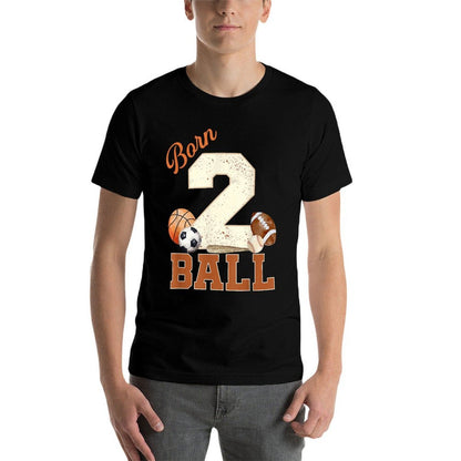 Born 2 Ball 2nd Birthday Sports 2 Year Old Boy Second Bday  Odor-resistant T-Shirt