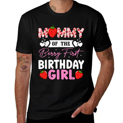 Mommy of The Berry First Birthday Girl Sweet Strawberry  Affordable Price T-Shirt
