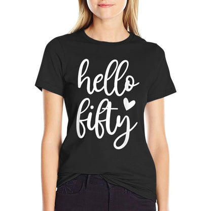 Hello 50 Heart, Hello Fifty, 50th Birthday  High-quality Stitching T-Shirt