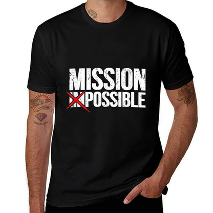 Mission Possible Saying Quote. Inspirational Religious  Summer-ready Fabric T-Shirt