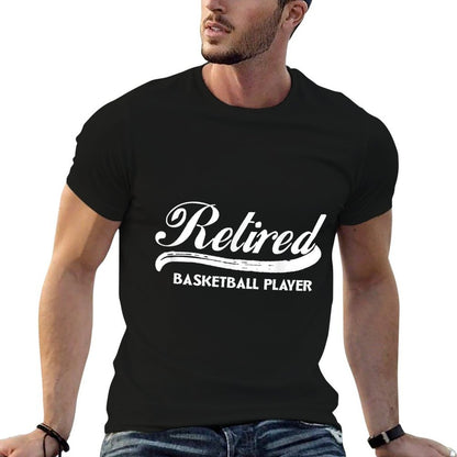 Retired Basketball Player Funny Retirement Gift T  Trendy Pattern T-Shirt