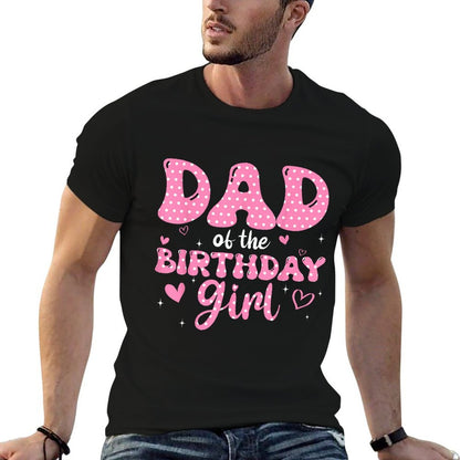 Dad Of The Birthday Pink Girl Matching Family  Stretchy T-Shirt