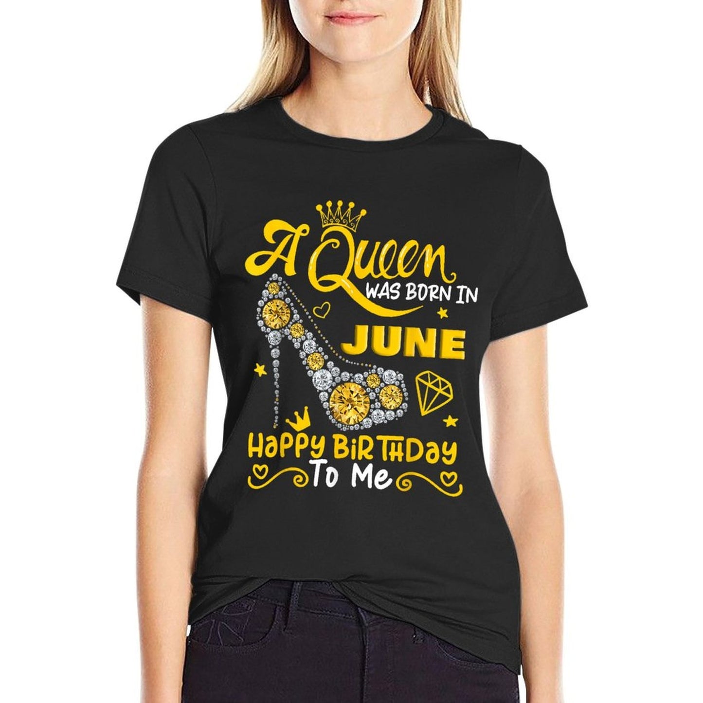 A Queen Was Born in June Happy Birthday To Me High Heel  Polyester Blend T-Shirt