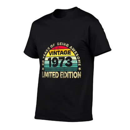 Idea 50 Year Old Vintage 1973 Limited Edition 50th Birthday  Cotton T-Shirt