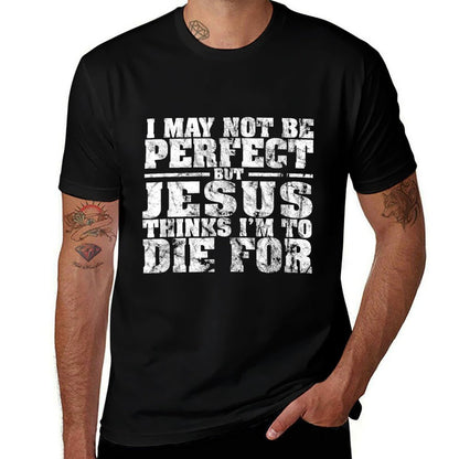 Not Perfect But Jesus Died for Me - Christian Jesus  Moisture-wicking T-Shirt