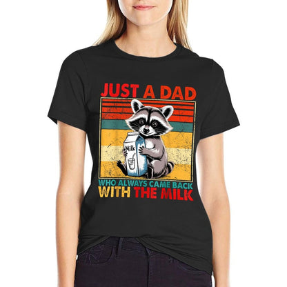 Just A Dad Who Always Came Back with The Milk Fathers Day  Trendy Pattern T-Shirt