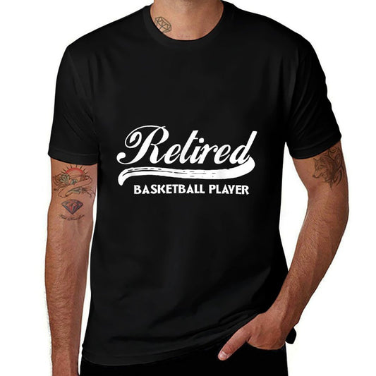 Retired Basketball Player Funny Retirement Gift T  Trendy Pattern T-Shirt