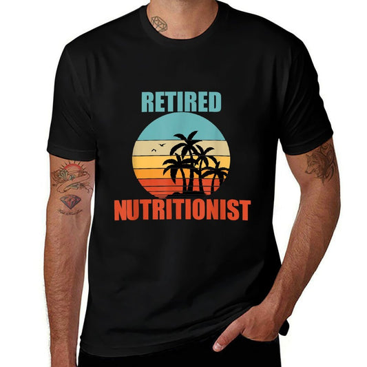 Retired Nutritionist Retirement Gift  Quick-drying T-Shirt