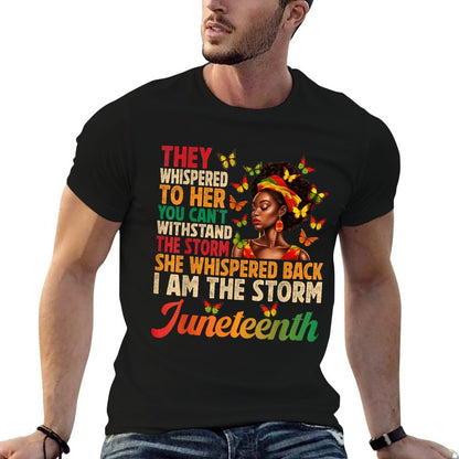 Juneteenths Women I Am The Storm Black Freedom 1865  Odor-resistant T-Shirt