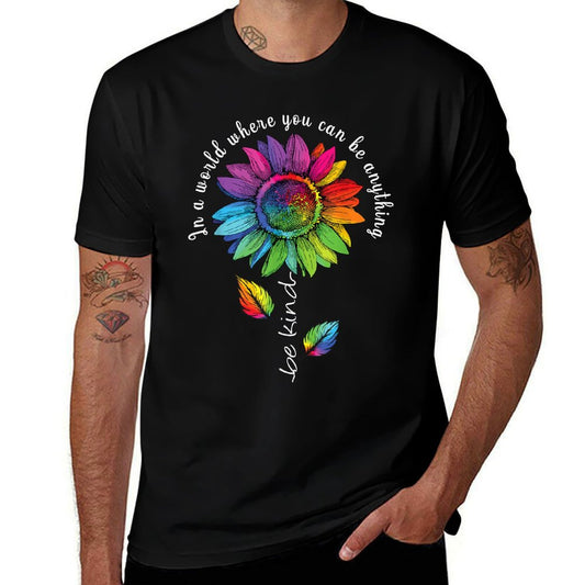 LGBTQ Rainbow Sunflower Be Kind Gay Love Pride Flower Wrinkle-resistant T-Shirt
